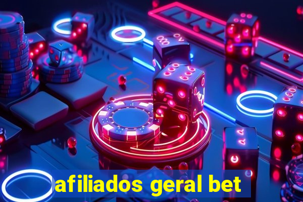 afiliados geral bet